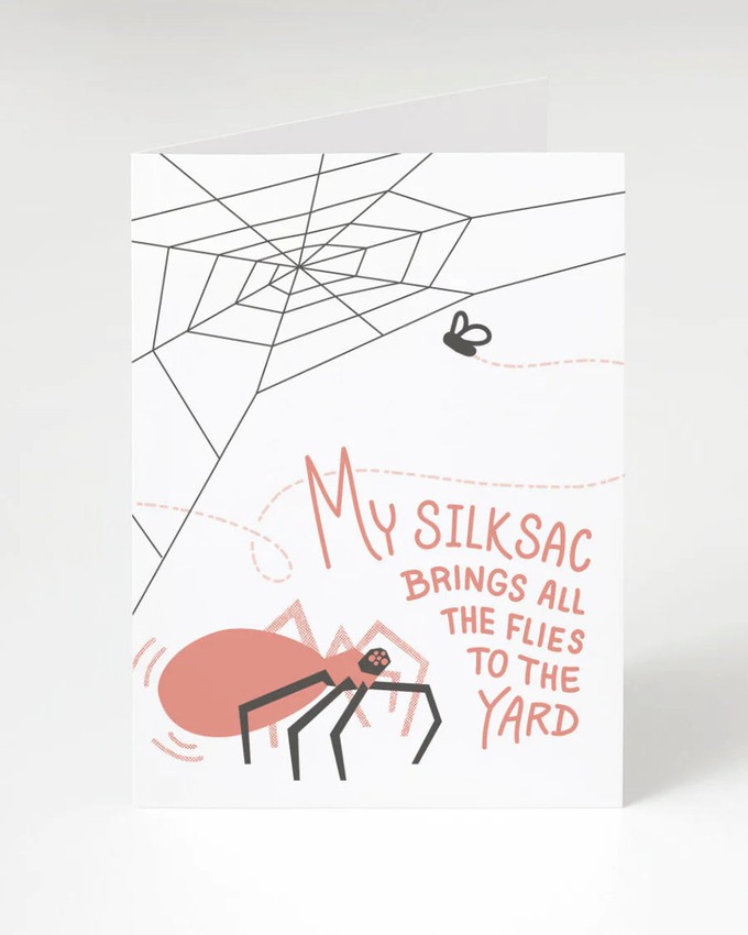 Greeting card spider "My silksac brings all the flies to the yard" from Fairy Positron