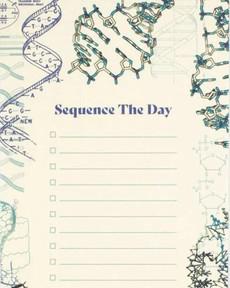 Task List Genetics & DNA - Sequence The Day via Fairy Positron