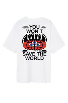 You won't save the world T-shirt via NWHR